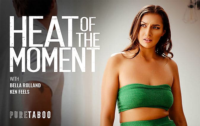 PureTaboo – Bella Rolland Heat Of The Moment