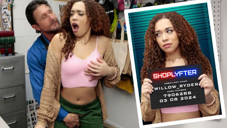Shoplyfter – Willow Ryder – Case No. 7906288 – Crime Doesn’t Creampie