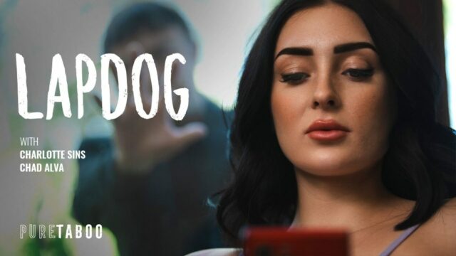 PureTaboo – Charlotte Sins Lapdog