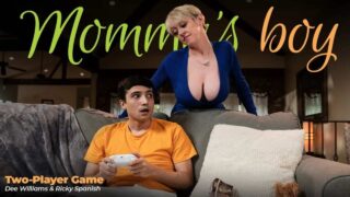 MommysBoy – Dee Williams Two Player Game New Hd Porn
