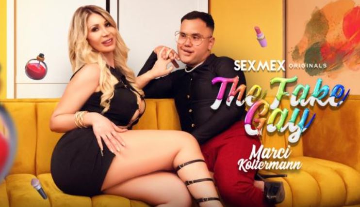 SexMex – Marcieli Koltermann The Fake Gay