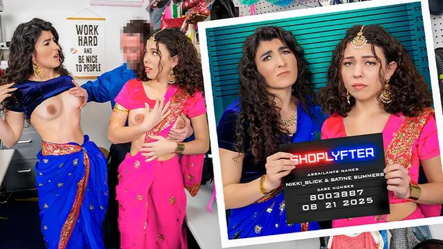 Shoplyfter – Satine Summers And Nikki Case No. 8003887 – Slick Under The Saris